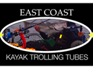 East Coast Kayak Trolling Tubes | The Kayak Fishing Store